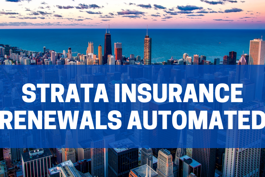 Strata Insurance Renewals Automated